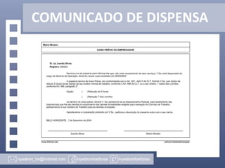 COMUNICADO DE DISPENSA

 