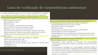 Lista de verificação de características ambientais

Departament of environmental Addairs 1992, apud. Sánchez

 