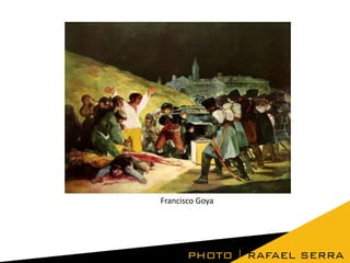Francisco Goya

 