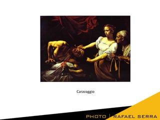 Caravaggio

 