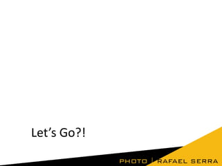 Let’s Go?!

 
