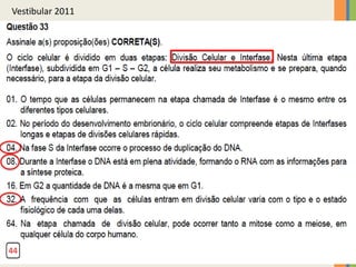 Vestibular 2011

43

44

 