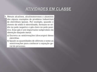 Aula 14   eletrólise ígnea - 2º ano