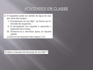 Aula 14   eletrólise ígnea - 2º ano