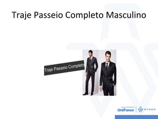 Traje Passeio Completo Masculino
 