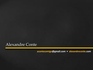 consumidor  Alexandre Conte