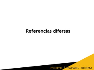 Referencias difersas

 