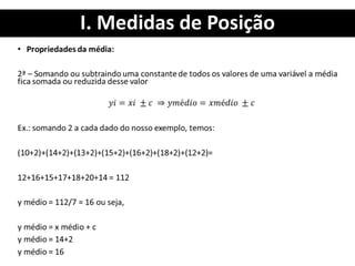 I. Medidas de Posição
 