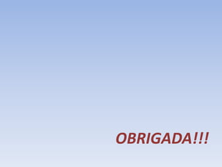OBRIGADA!!! 