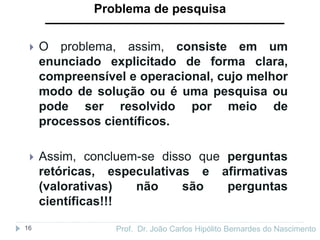 Aula 18 - Problema de pesquisa.pptx
