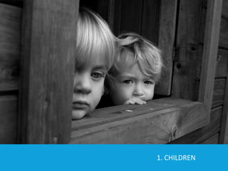 1.  CHILDREN 
