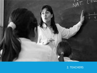 2.  TEACHERS 