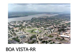 BOA VISTA-RR 