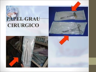 PAPEL GRAU
CIRURGICO
 