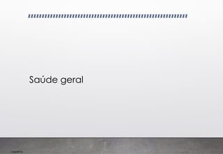 Imp039.00
Saúde geral
 