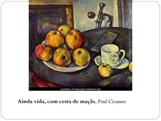 Ainda vida, com cesta de maçãs, Paul Cézanne 
 