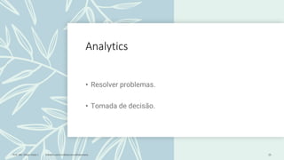 Analytics
 