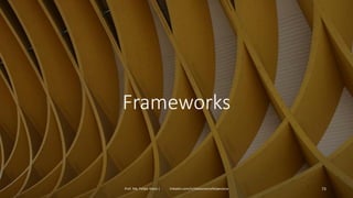 Frameworks
Prof. Me. Felipe Viana | linkedin.com/in/datasciencefelipeviana 73
 