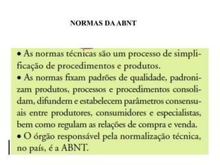NORMAS DA ABNT
 