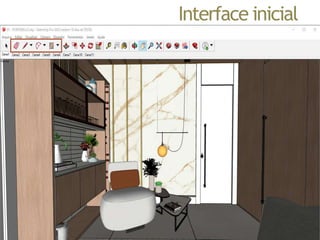 Interface inicial
 