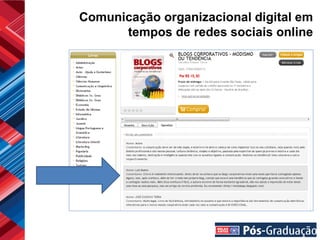 Comunicação organizacional digital em
      tempos de redes sociais online
 