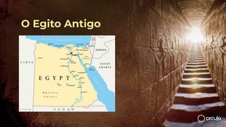 O Egito Antigo
 