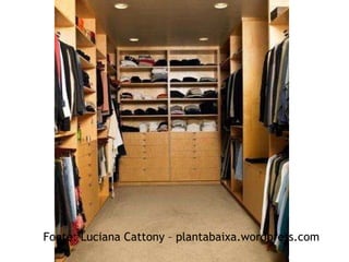 Fonte: Luciana Cattony – plantabaixa.wordpress.com 