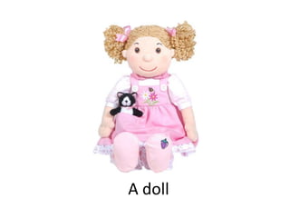 A doll