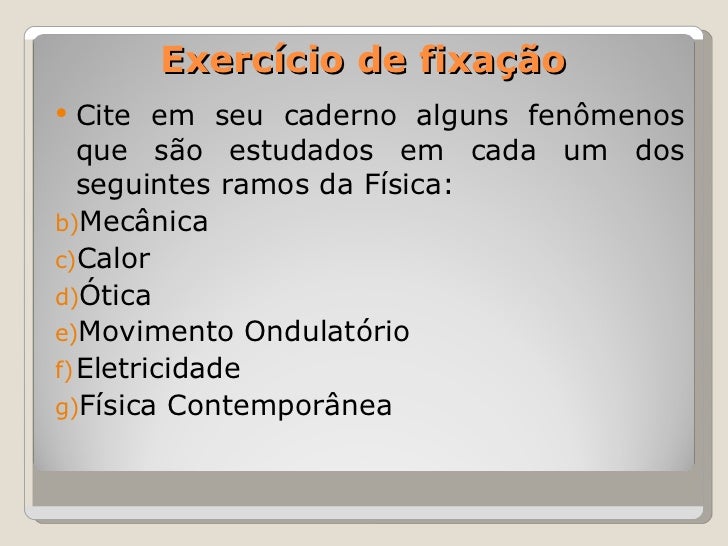 Aula 1 ramos da física Aula 1 ramos da física