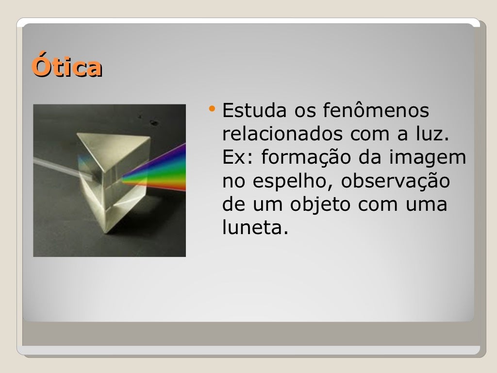 Aula 1 ramos da física Aula 1 ramos da física