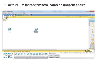 • Arraste um laptop também, como na imagem abaixo:
 