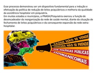 Reforma Psiquiatrica e Política de saúde mental no Brasil.pptx