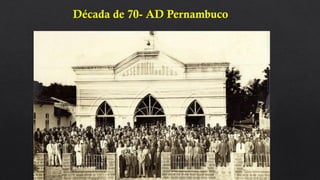 Década de 70- AD Pernambuco
 