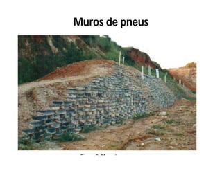 Muros de pneus
 