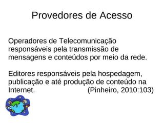 Infraestrutura Padronização/Normalização 1) Questões essenciais sem as quais a Internet e a Rede Mundial de Computadores não podem existir:  1.  Infraestrutura de telecomunicações pela qual passa TODO o tráfego da Internet. Uma das forças da Internet está nesta arquitetura de camadas.  A camada da infraestrutura de Internet permanece independente da infraestrutura de telecomunicações (a camada de baixo) e dos padrões de aplicação (a camada acima). 2.  Padrões e serviços técnicos – a infraestrutura que faz a Internet funcionar (TCP/IP, DNS, SSL...) 3.  Conteúdos e padrões de aplicação (HTML, XML...) 
