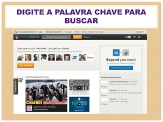 DIGITE A PALAVRA CHAVE PARA
BUSCAR
 