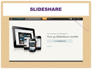 SLIDESHARE
 