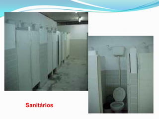 Sanitários
 