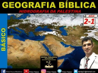 GEOGRAFIA BÍBLICA (AULA 02-1 - BÁSICO - IBADEP)