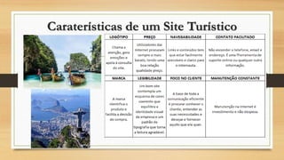 Caraterísticas de um Site Turístico
 