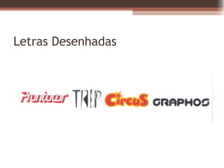 Letras Desenhadas 