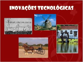 INOVAÇÕES TECNOLÓGICAS 
