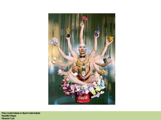 Pós-modernidade e Hipermodernidade Rodolfo Meyer Ricardo Yudi 