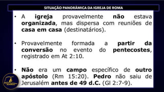 SITUAÇÃO PANORÂMICA DA IGREJA DE ROMA
 