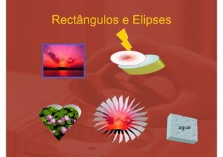 Aula 2   Ferramentas De Desenho