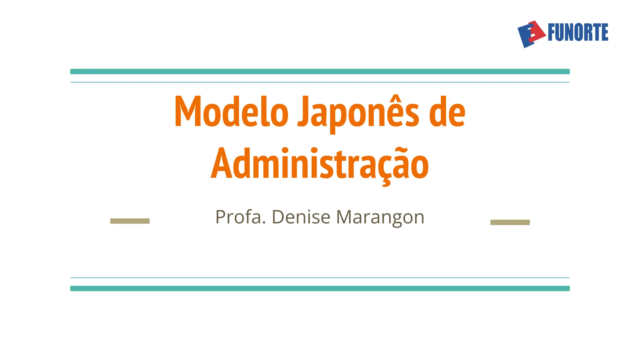 Aula 2 - Modelo Japonês de Administração.pdf
