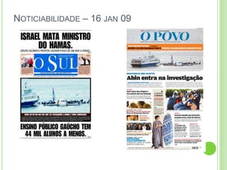  Interesse – envolve grande número de pessoas