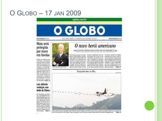 Culto a heróis – 19 jan 09