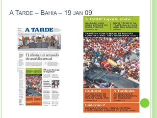 Culto a heróis – apelo – impacto – empatia - interesse