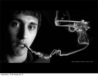 terça-feira, 13 de março de 12
 